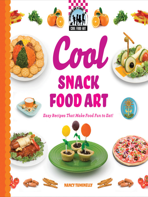 Title details for Cool Snack Food Art by Nancy Tuminelly - Wait list